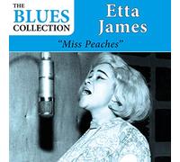 Etta James - Miss Peaches (The Blues Collection)