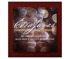 Etta James - The Complete Blues, Rock 'n' Soul Private Music Albums Collection