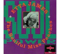 Etta James - The Soulful Miss Peaches
