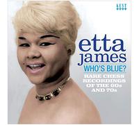 Etta James - Who's Blue? Rare Chess Recordings Of The 60s and 70s