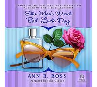 Etta Mae's Worst Bad-Luck Day (The Miss Julia Series)