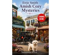 Ettie Smith Amish Cozy Mysteries Omnibus Volume 10: 3 Books-in-1 - Books 28 - 30