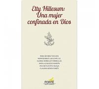 Etty Hillesum: Una mujer confinada en Dios (La otra mirada)