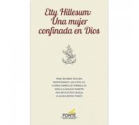 Etty Hillesum: Una mujer confinada en Dios (La otra mirada)