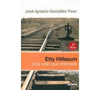 Etty Hillesum: Una vida que interpela: 115 (Servidores y Testigos)