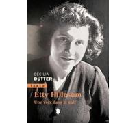 Etty Hillesum, une voix dans la nuit