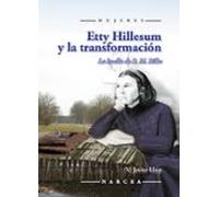 Etty Hillesum Y La Transformacion: La Huella De R. M. Rilke