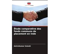 Étude comparative des fonds communs de placement en Inde