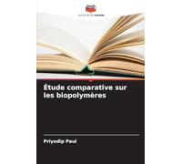 Étude comparative sur les biopolymères