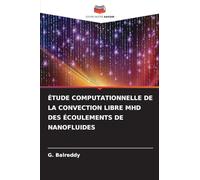Étude Computationnelle de la Convection Libre Mhd Des Écoulements de Nanofluides