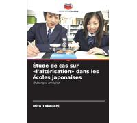 Étude de cas sur l'altérisation dans les écoles japonaises