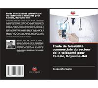 Étude de faisabilité commerciale du secteur de la télésanté pour Celesio, Royaume-Uni
