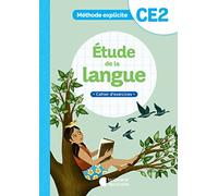 Etude de la langue CE2: Cahier d'exercices