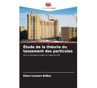 Étude de la théorie du tassement des particules: pour le dosage du béton à l'aide de LISA