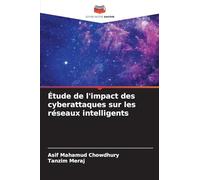 Étude de l'impact des cyberattaques sur les réseaux intelligents