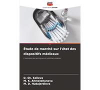 Étude de marché sur l'état des dispositifs médicaux: L'exemple des seringues et systèmes jetables