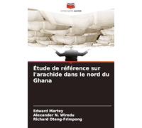 Étude de référence sur l'arachide dans le nord du Ghana
