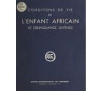Étude Des Conditions De Vie De Lenfant Africain En Milieu Urbain Et De
