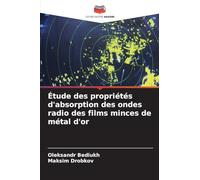 Étude des propriétés d'absorption des ondes radio des films minces de métal d'or