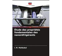 Étude des propriétés fondamentales des nanoréfrigérants