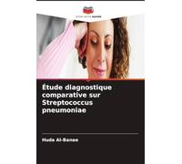 Étude diagnostique comparative sur Streptococcus pneumoniae