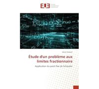 Étude d'un problème aux limites fractionnaire: Application du point fixe de Schauder