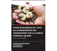 ETUDE ECOLOGIQUE DE L'ETAT DE LA BIODIVERSITE DES ARTHROPODES SUR LE CAMPUS PRINCIPAL DE JKKN: Travaux du projet 2025-2026