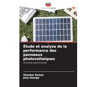 Étude et analyse de la performance des panneaux photovoltaïques