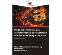 Etude expérimentale des caractéristiques de transfert de chaleur d'une pompe à chaleur: échangeur de chaleur
