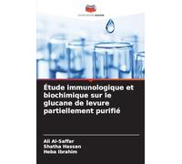 Étude immunologique et biochimique sur le glucane de levure partiellement purifié