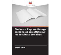 Étude sur l'apprentissage en ligne et ses effets sur les résultats scolaires