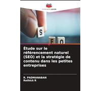 Étude sur le référencement naturel (SEO) et la stratégie de contenu dans les petites entreprises