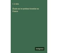 Étude sur le système forestier en France