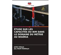 Étude Sur Les Capacités Du Bim Dans Le Domaine Du Métrie Au Nigéria