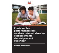 Étude sur les performances des services Internet dans les établissements d'enseignement supérieur