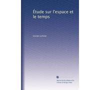 Étude sur l'espace et le temps
