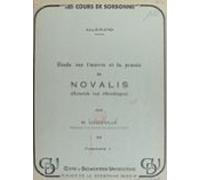 Étude Sur Lœuvre Et La Pensée De Novalis (heinrich Von Ofterdingen) (1