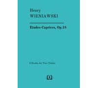 Etudes-Caprices, Op.18: 8 Etudes for Two Violins