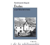 Etudes cartésiennes (Bibliotheque D'histoire De La Philosophie - Poche)