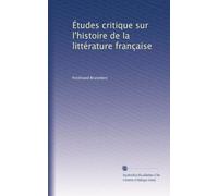 Études critique sur l'histoire de la littérature française: Volume 2