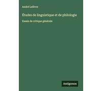 Études de linguistique et de philologie: Essais de critique générale