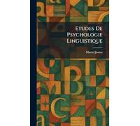 Etudes De Psychologie Linguistique