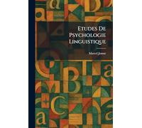 Etudes De Psychologie Linguistique