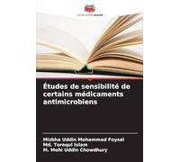 Études de sensibilité de certains médicaments antimicrobiens