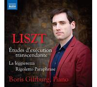 Giltburg, Boris - 12 Études d'exécution transcendante/ La Leggierezza/ Rigoletto: Paraphrase de concert