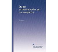 Études expérimentales sur les zooptères