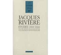 Etudes. L'Oeuvre Critique De Jacques Riviere A La Nouvelle Revue Francaise (1909-1924): L'Uvre Critique de Jacques Riviere a la Nouvelle Revue Francaise, 1909-1924 (Collection Esprit)