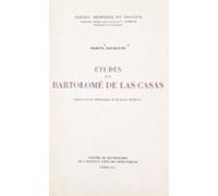 Études Sur Bartolomé De Las Casas (ebook)