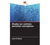 Études sur certains parasites monogènes