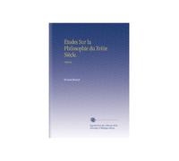 Études Sur la Philosophie du Xviiie Siècle.: Diderot,